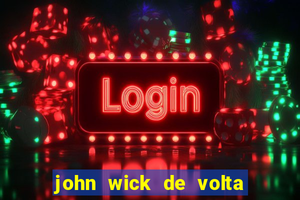 john wick de volta ao jogo dublado torrent